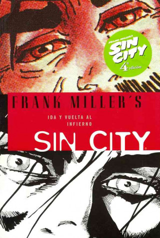 Knjiga Sin City 7, Ida y vuelta al infierno Frank Miller