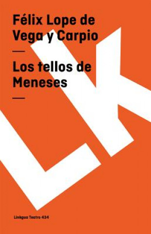 Carte Los tellos de Meneses Félix Lope de Vega y Carpio