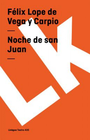 Carte Noche de san Juan Félix Lope de Vega y Carpio