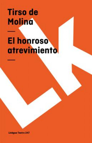 Βιβλίο El honroso atrevimiento Tirso de Molina