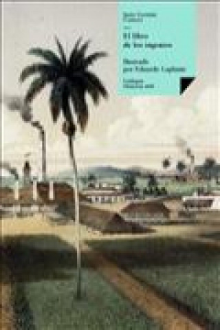 E-kniha El libro de los ingenios: coleccion de vistas de los principales ingenios de la isla de Cuba Inca Garcilaso de la Vega