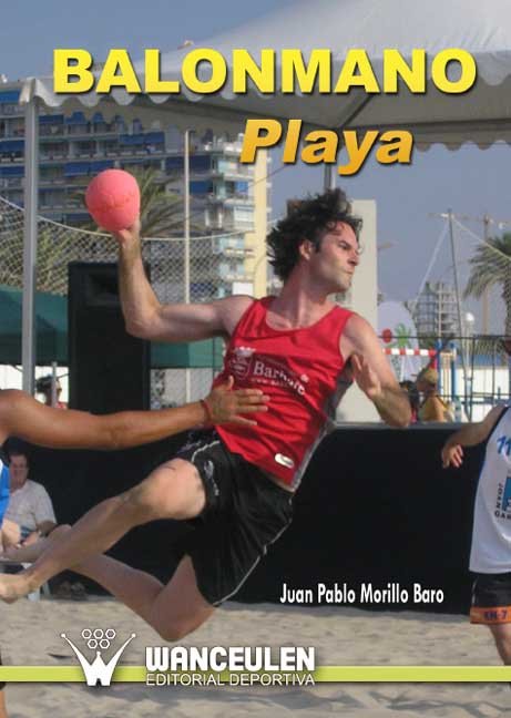 Könyv Balonmano playa Juan Pablo Morillo Baro