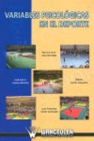 Libro Variables psicológicas en el deporte Patricia I. . . . [et al. ] Sosa González