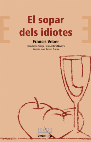 Knjiga El sopar dels idiotes FRANCIS VEBER