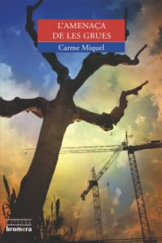 Buch L'amenaça de les grues Vicent Enric Belda Belda
