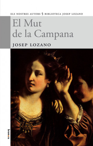 Kniha El mut de la campana Josep Lozano