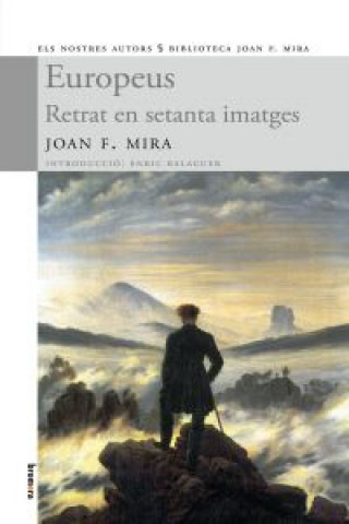 Kniha Europeus : retrat en setanta imatges Joan F. Mira