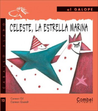 Kniha Celeste, la estrella marina Carmen Gil