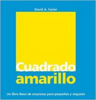 Kniha Cuadrado amarillo DAVID A. CARTER