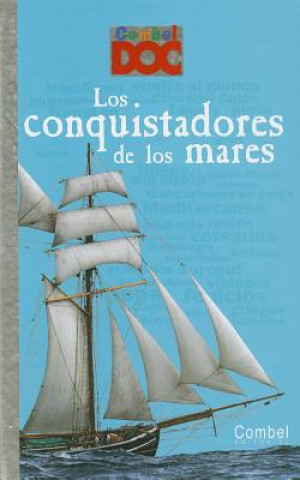 Kniha Los Conquistadores de los Mares Catherine Loizeau