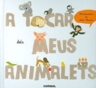 Книга A tocar dels meus animalets Géraldine Krasinski