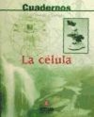 Könyv La célula. Cuadernos de biología y geología María Ángeles García Papi