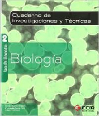 Kniha Investigaciones y técnicas, biología, 2 Bachillerato. Cuaderno Mariano . . . [et al. ] García de Gregorio