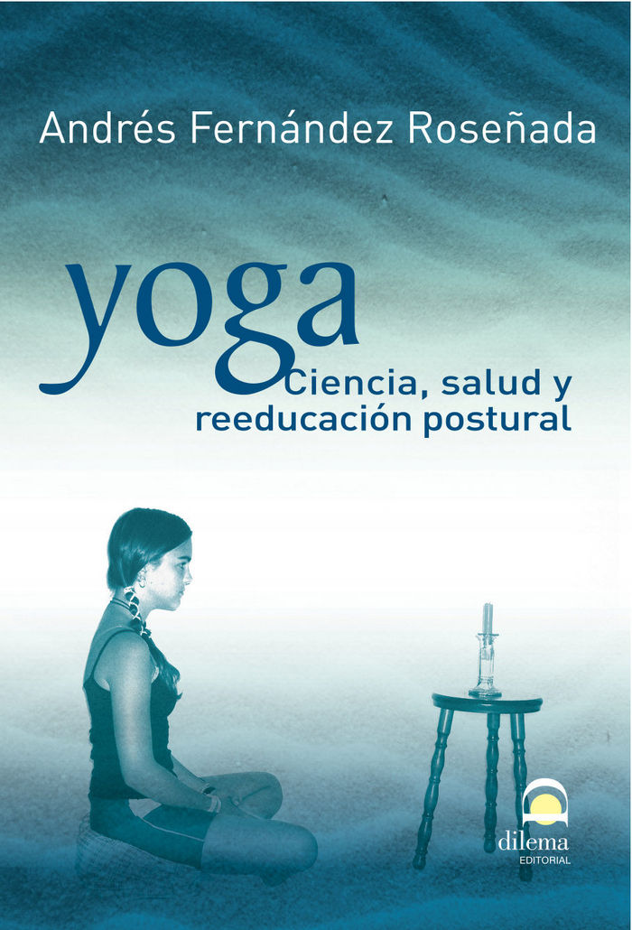 Könyv Yoga : ciencia, salud y reeducación postural 