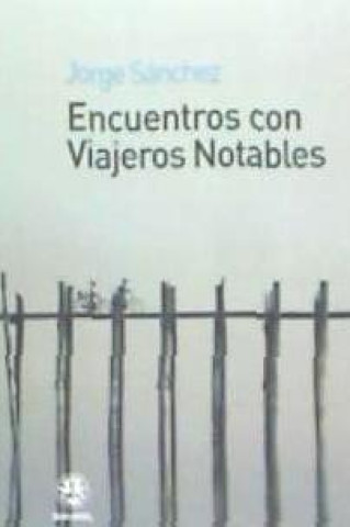 Книга ENCUENTROS CON VIAJEROS NOT. 