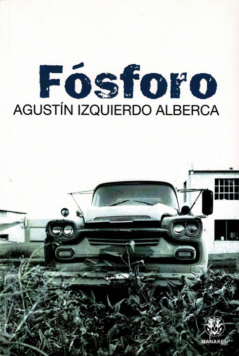 Libro Fósforo Agustín Izquierdo Alberca