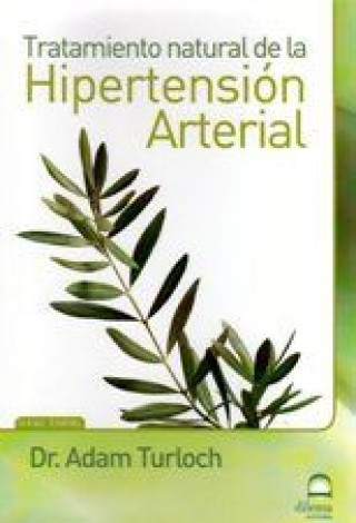 Kniha Tratamiento natural de la hipertensión arterial Adolfo Pérez Agustí