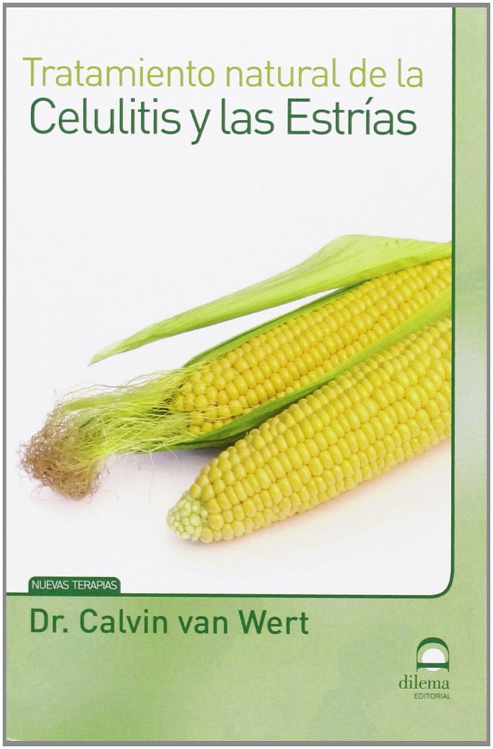 Kniha Tratamiento natural de la celulitis y las estrías Doctor Calvin van Wert