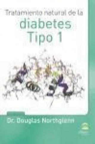 Knjiga Tratamiento natural de la diabetes tipo 1 