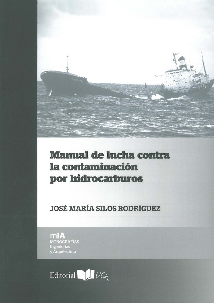 Könyv Manual de lucha contra la contaminación por hidrocarburos José María Silos Rodríguez