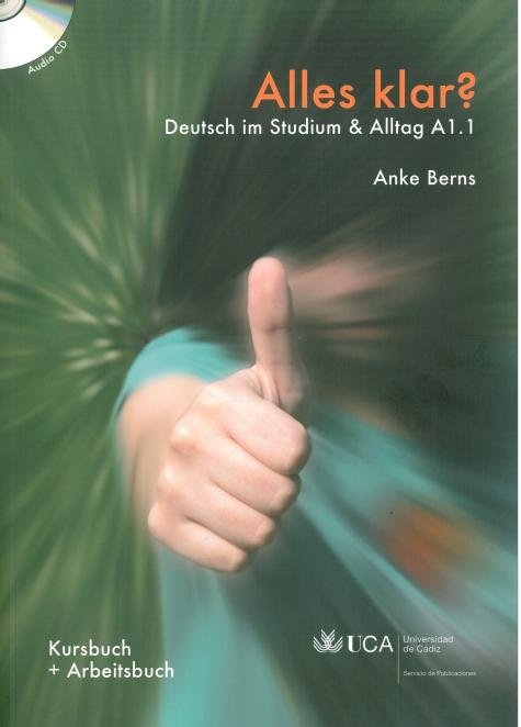 Kniha Alles klar? Deutsch im Studium und Alltag A1.1 Anke Berns