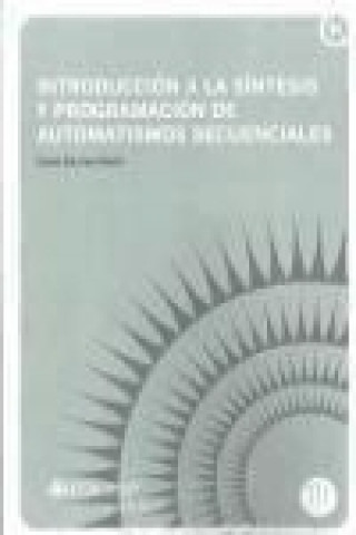 Könyv Introducción a la síntesis y programación de automatismos secuenciales 