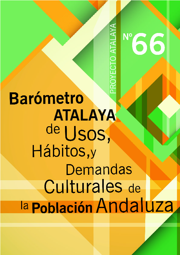 Könyv Barómetro Atalaya de usos, hábitos y demandas culturales de la población andaluza 