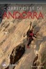 Carte Corredores de Andorra : 126 itinerarios de hielo, mixto y nieve Pako Sánchez Panadés