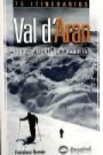 Carte Esquí y raquetas en el Val d'Aran : 75 itinerarios Francisco Román Ramírez