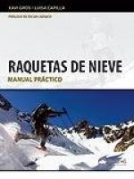 Carte Raquetas de nieve : manual práctico Luisa Capilla Llavero