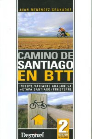Knjiga Camino de Santiago en BTT JUAN MENENDEZ GRANADOS
