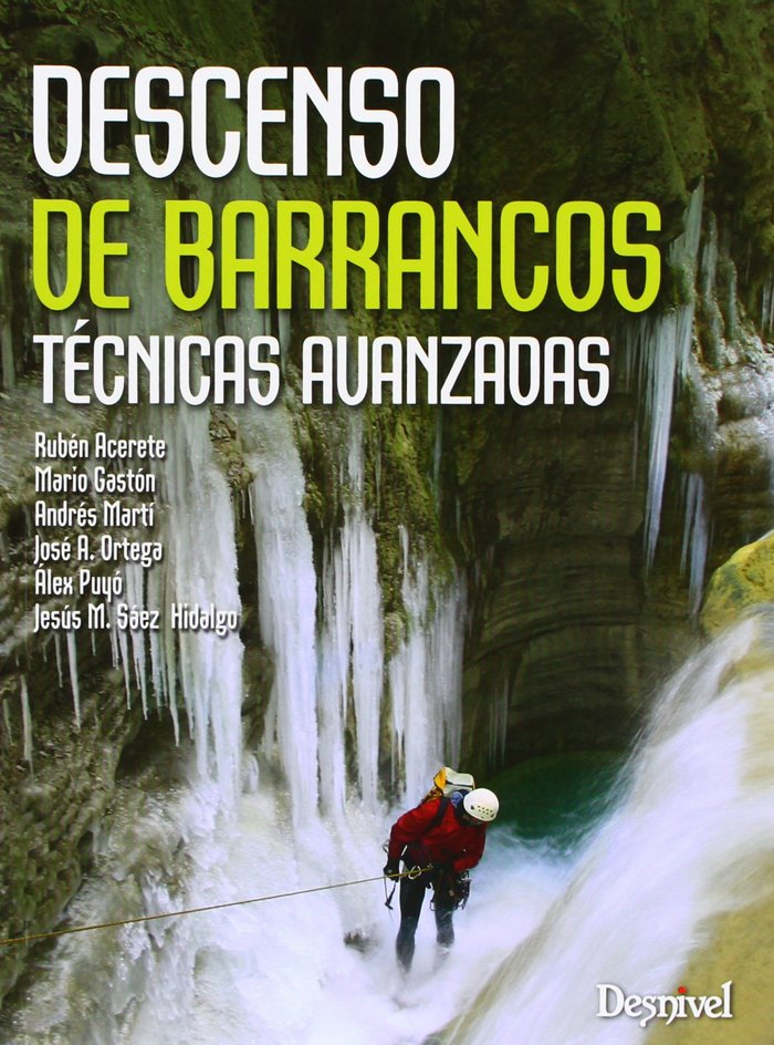 Kniha Descenso de barrancos : técnicas avanzadas José Antonio Ortega Becerril