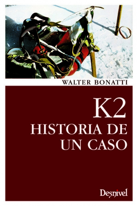 Książka K2 : historia de un caso Walter Bonatti