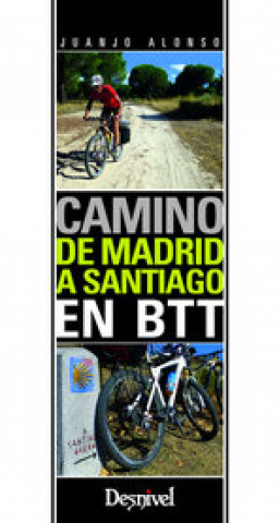 Könyv Camino de Madrid a Santiago en BTT 