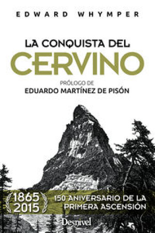 Kniha La conquista del Cernivo EDWARD WHYMPER