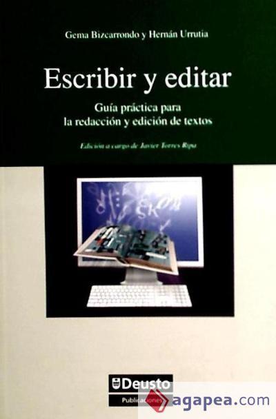 Könyv Escribir y editar : guía práctica para la redacción y la edición de textos 