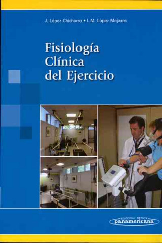 Kniha Fisiología clínica del ejercicio José Luis López Chicharro