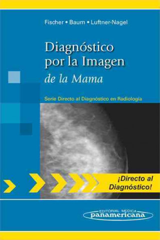 Könyv Diagnóstico por la imagen de la mama Ewe Fischer