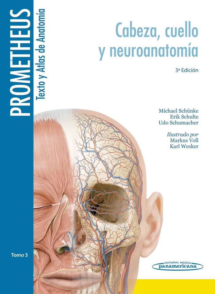 Carte Prometheus. Texto y atlas de anatomía. Tomo 3, cabeza, cuello y neuroanatomía 