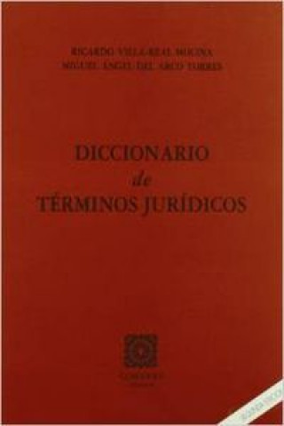 Livre Diccionario de términos jurídicos Miguel Ángel del Arco Torres