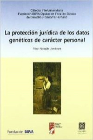 Książka La protección jurídica de los datos genéticos de carácter personal Pilar Nicolás Jiménez