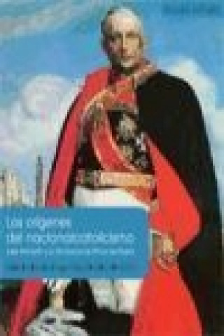 Könyv Los orígenes del nacionalcatolicismo : José Pemartín y la dictadura de Primo de Rivera Alejandro Quiroga Fernández de Soto