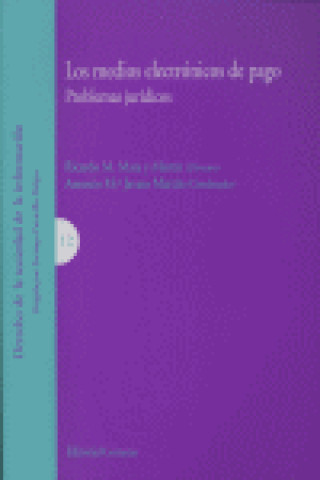 Book Los medios electrónicos de pago : problemas jurídicos Ricardo Manuel Mata Martín