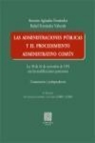 Kniha Las administraciones públicas y el procedimiento administrativo común Antonio . . . [et al. ] Agúndez Fernández