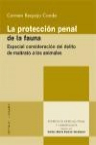 Buch LA PROTECCIÓN PENAL DE LA FAUNA. 