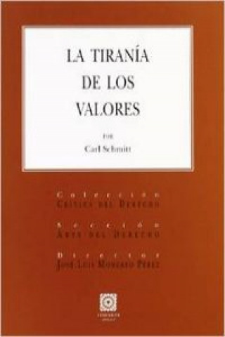 Buch LA TIRANÍA DE LOS VALORES. CARL SCHMITT