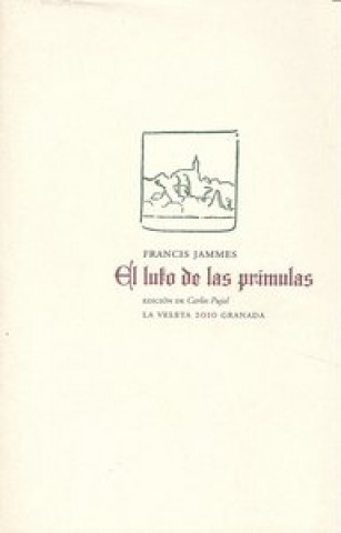 Knjiga EL LUTO DE LAS PRÍMULAS. JAMMES