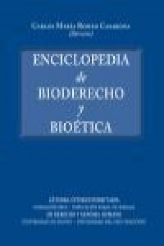 Knjiga Enciclopedia de bioderecho y bioética Carlos María Romeo Casabona