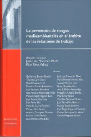 Kniha La prevención de los riesgos medioambientales en el ámbito de las relaciones de trabajo José Luis Monereo Pérez