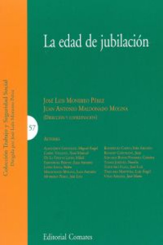 Kniha La edad de jubilación José Luis . . . [et al. ] Monereo Pérez